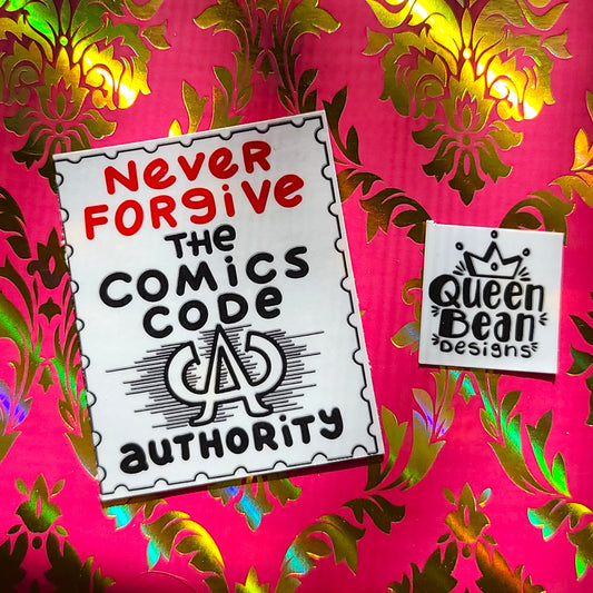Bookish Series - CCA Never Forgive the Comic Code Authority - Handmade Vinyl Sticker